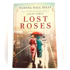 Lost Roses by Martha‎ Hall Kelly